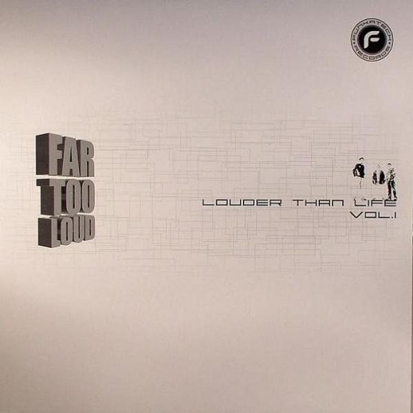 Far Too Loud - Louder Than Life Vol 1