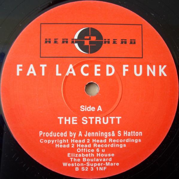 Fat Laced Funk - The Strutt