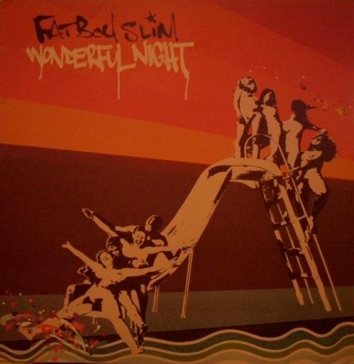 Fatboy Slim - Wonderful Night