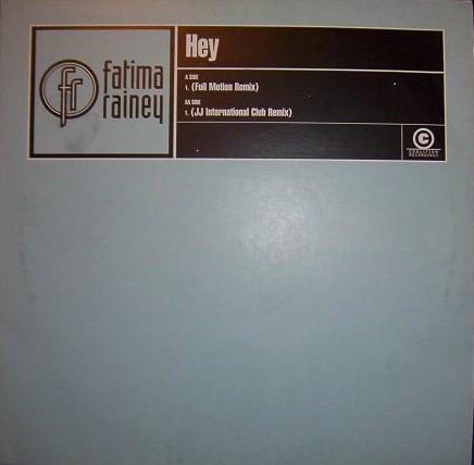 Fatima Rainey - Hey