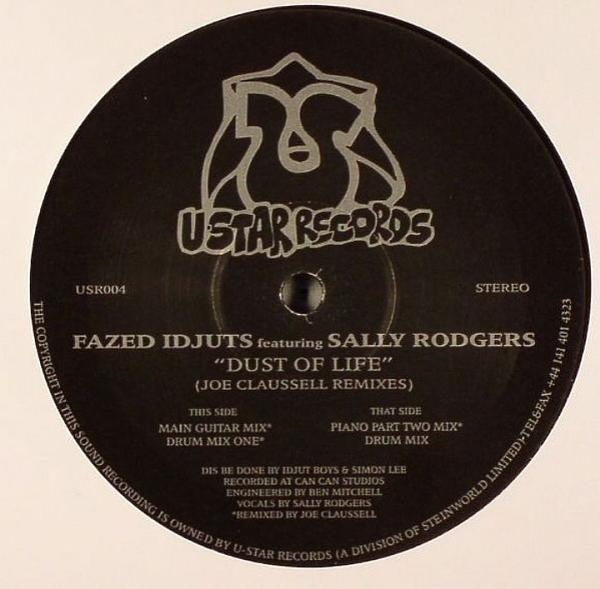 Fazed Idjuts, Sally Rodgers - Dust Of Life (Joe Claussell Remixes)