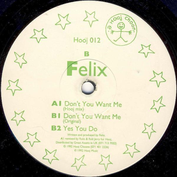 Felix - Don't You Want Me