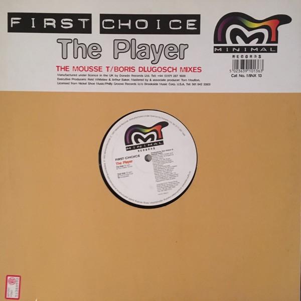 First Choice - The Player (The Mousse T / Boris Dlugosch Mixes)