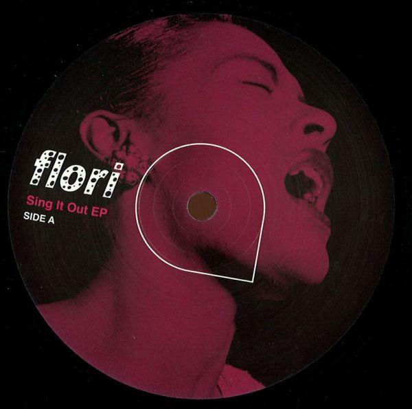 Flori - Sing It Out EP
