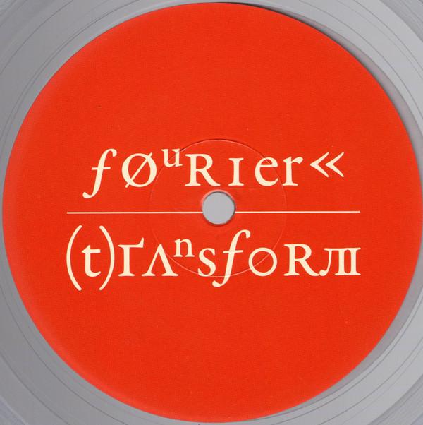  - Fourier Transform White Label Series EP1