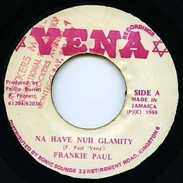 Frankie Paul - Na Have Nuh Glamity