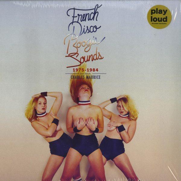  - French Disco Boogie Sounds (1975-1984)