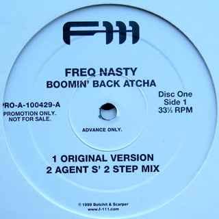 Freq Nasty - Boomin Back Atcha (Remixes)