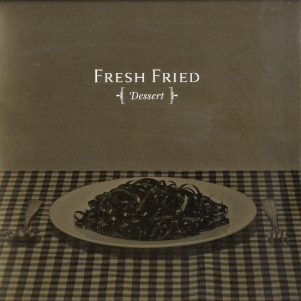 Fresh Fried - [Dessert]