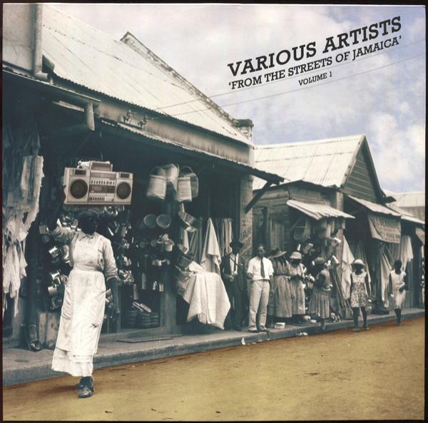  - From The Streets Of Jamaica Volume 1 (Selections From The Production Archives Of Keeling Beckford 1971-79)