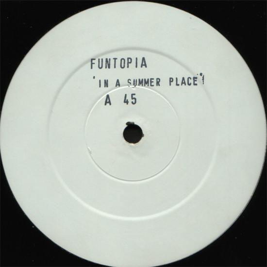 Funtopia - In A Summer Place (Don't Hold Back The Feeling)