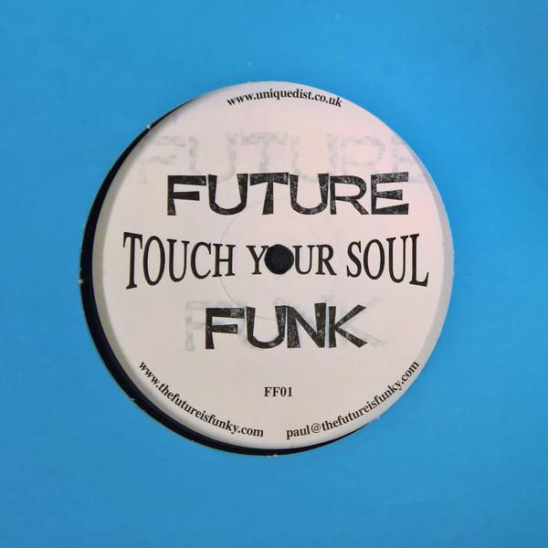 Future Funk (2) - Touch Your Soul