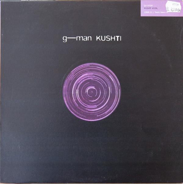 G-Man - Kushti