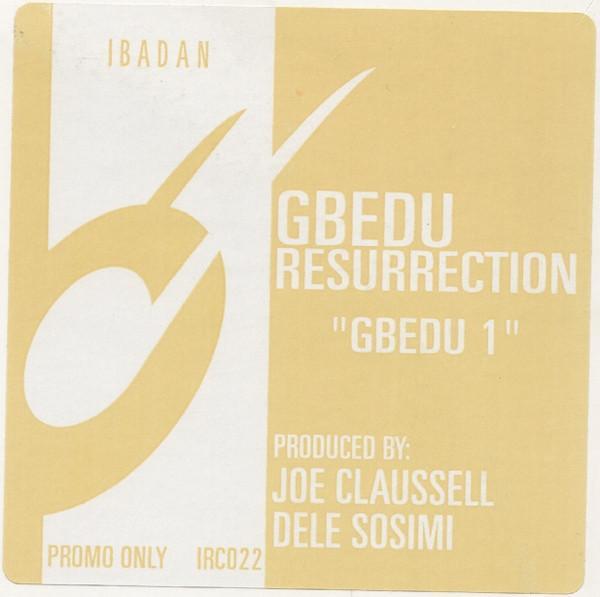 Gbedu Resurrection - Gbedu 1