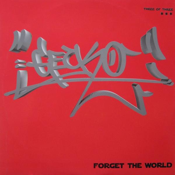 Gecko - Forget The World (Part 3 Of 3)