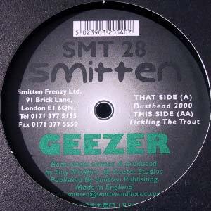 Geezer - Dusthead 2000 / Tickling The Trout