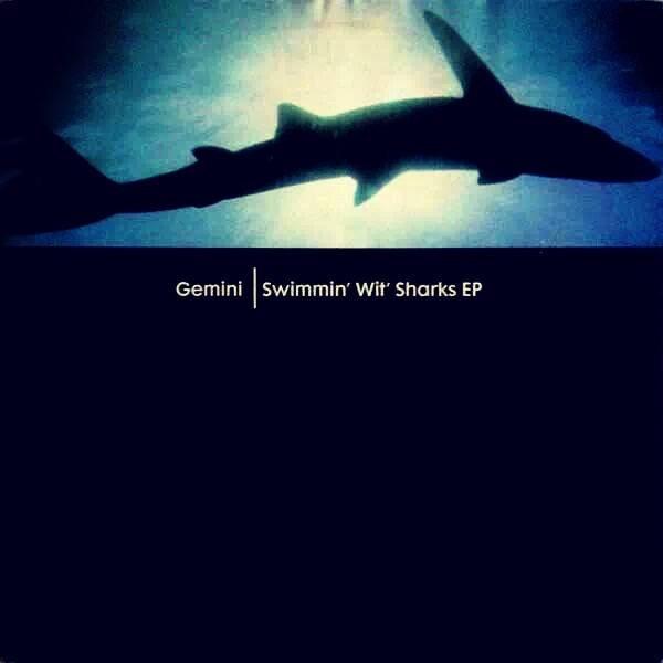 Gemini - Swimmin' Wit' Sharks EP