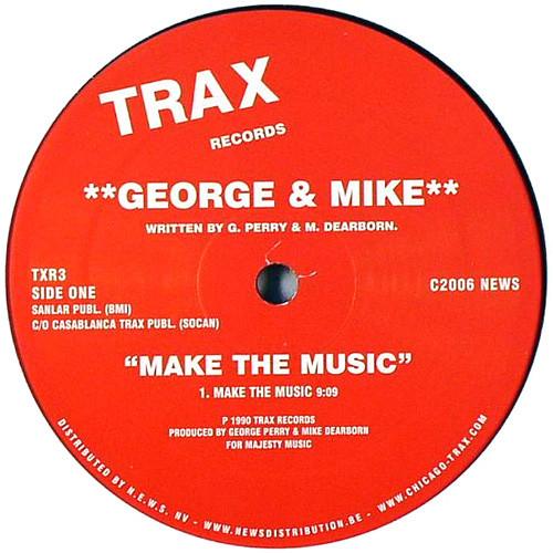 George & Mike - Make The Music