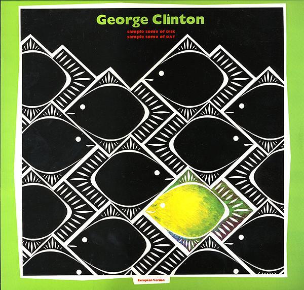 George Clinton - Sample Some Of Disc Sample Some Of DAT