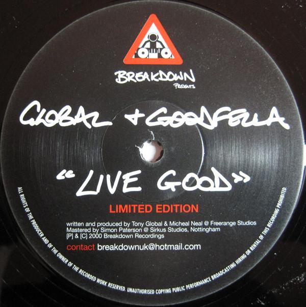 Global & Goodfella - Live Good