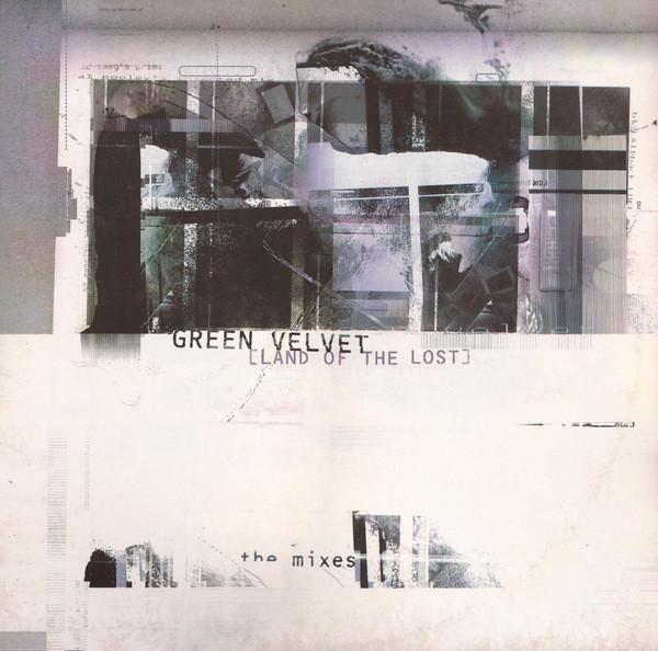 Green Velvet - Land Of The Lost / The Mixes