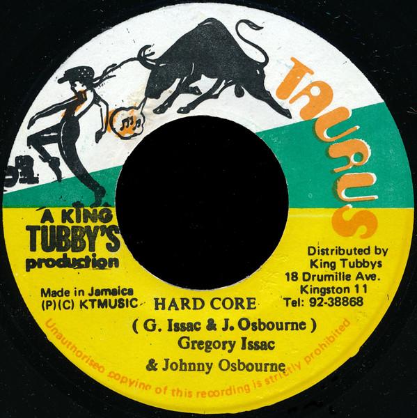 Gregory Isaacs, Johnny Osbourne - Hard Core
