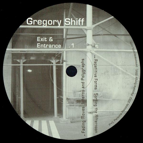 Gregory Shiff - Exit And Entrance #1 EP