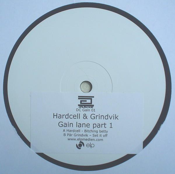 Grindvik & Hardcell - Gainlane Part 1
