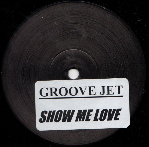 Groovejet - Show Me Love