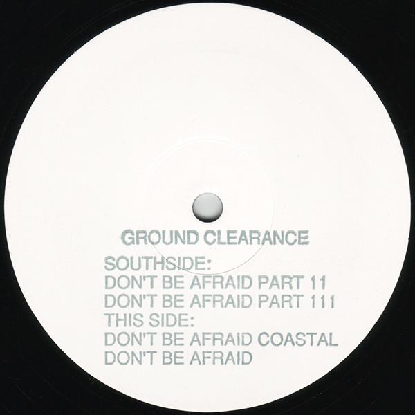 Ground Clearance - Don't Be Afraid