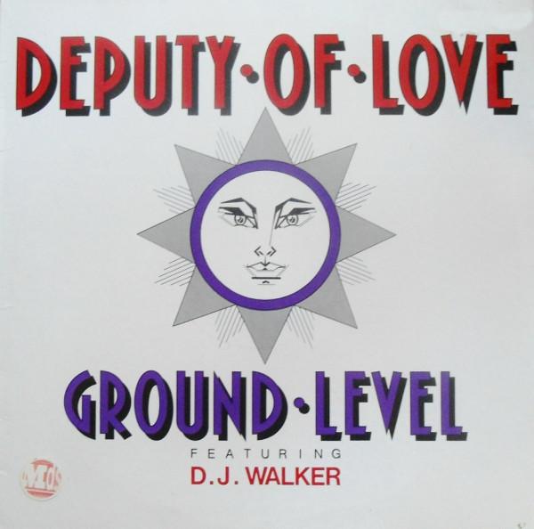 Ground Level, David Walker - Deputy Of Love