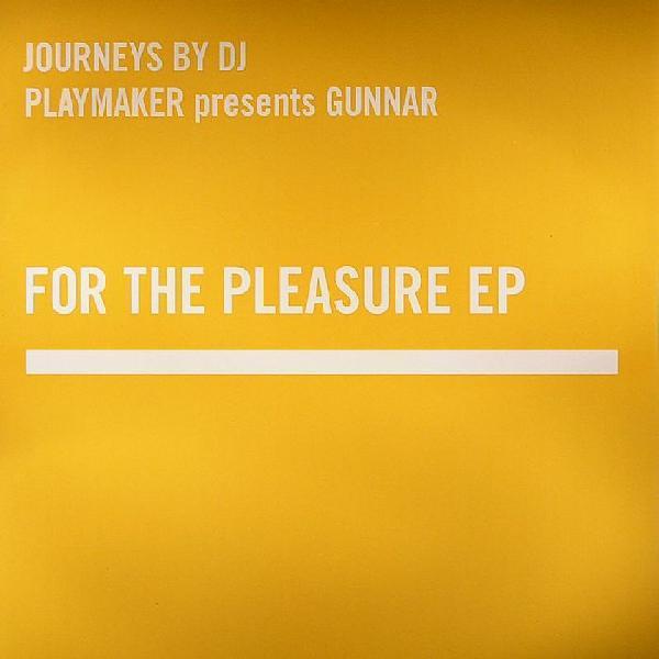 Gunnar Underground, Playmaker - For The Pleasure EP