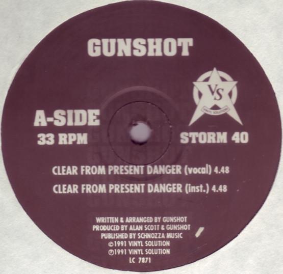 Gunshot - Clear From Present Danger / Interception Squad