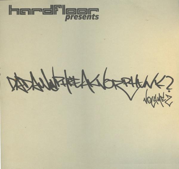 Hardfloor, Da Damn Phreak Noize Phunk - Volume 2