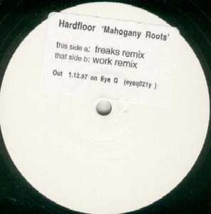 Hardfloor - Mahogany Roots