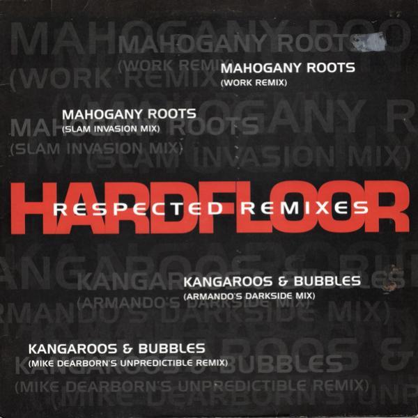 Hardfloor - Respected Remixes