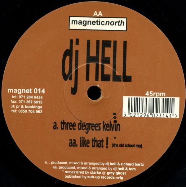 Hell - Three Degrees Kelvin / Like That!