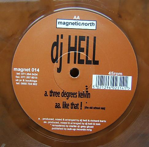 Hell - Three Degrees Kelvin / Like That!