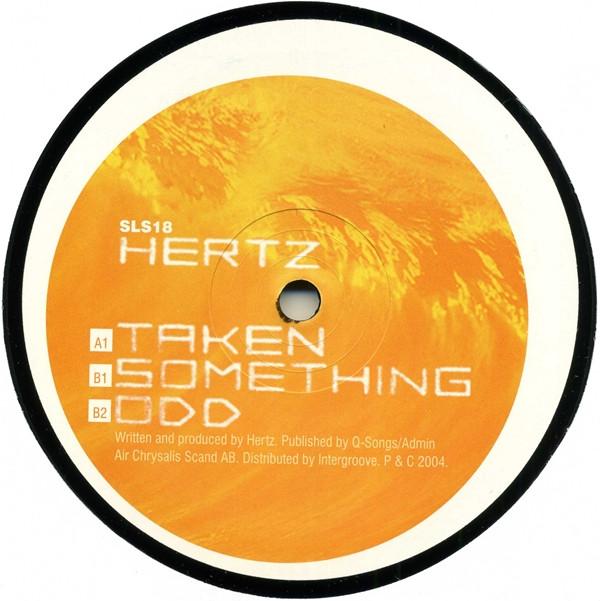 Hertz - Taken Something Odd