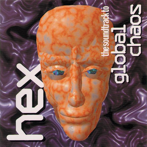 Hex - The Soundtrack To Global Chaos