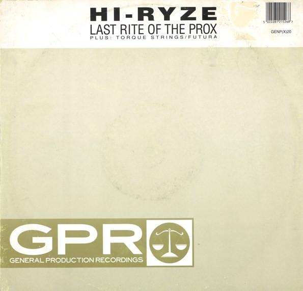 Hi-Ryze - Last Rite Of The Prox