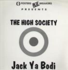 High Society - Jack Ya Bodi