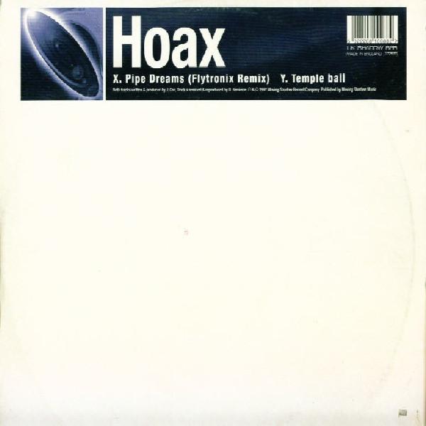 Hoax - Pipe Dreams (Flytronix Remix) / Temple Ball