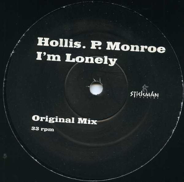 Hollis P. Monroe - I'm Lonely