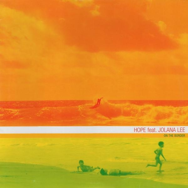 Hope (4), Jolana Lee - On The Border