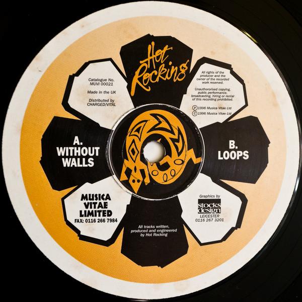 Hot Rocking - Without Walls / Loops