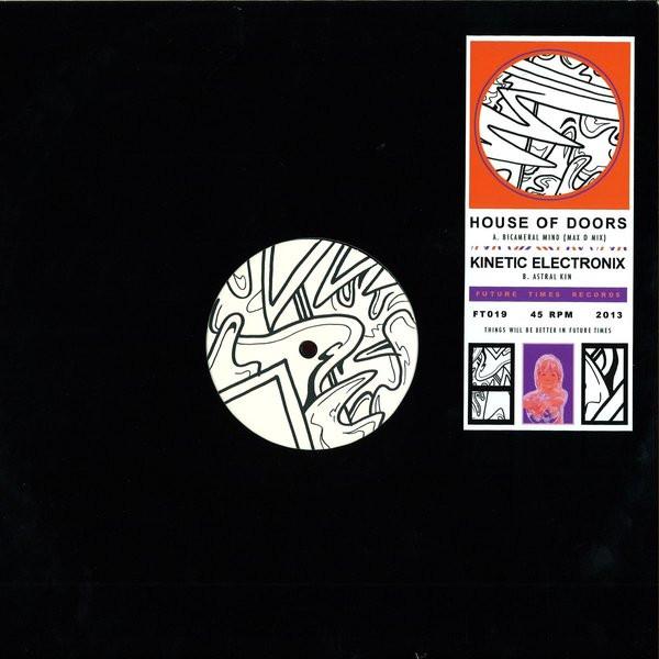 House Of Doors, Kinetic Electronix - Bicameral Mind