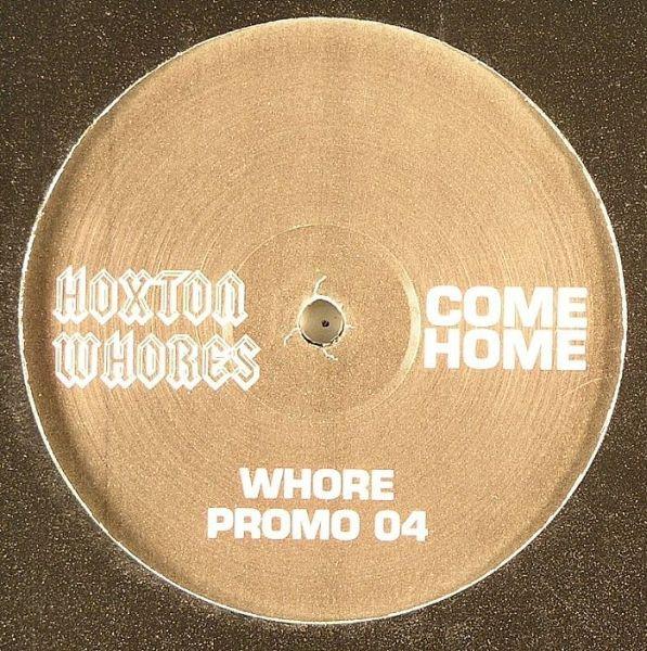 Hoxton Whores - Come Home