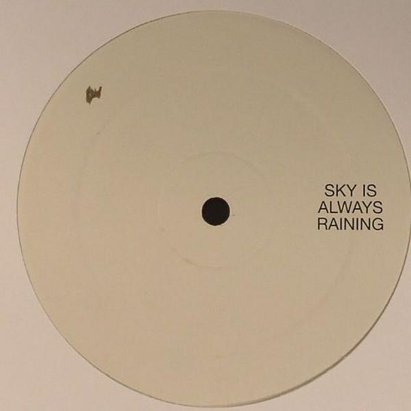 Hoxton Whores - Sky Is Always Raining
