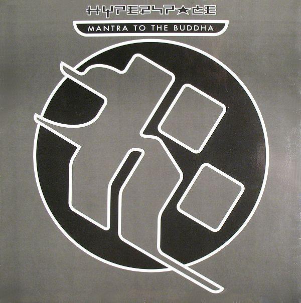 Hyperspace - Mantra To The Buddha